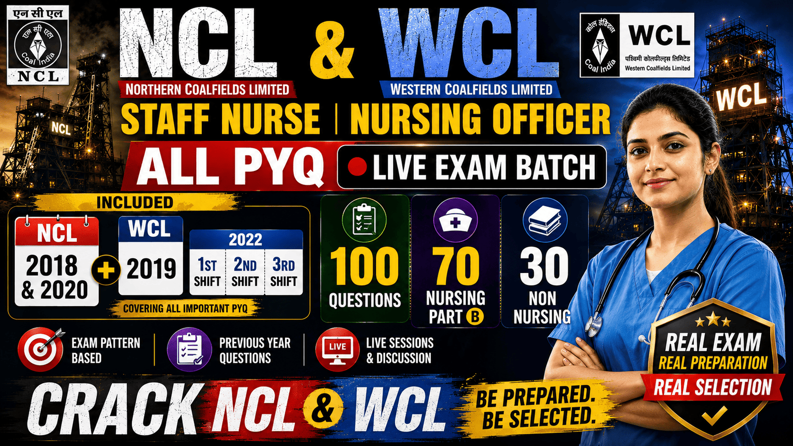 NCL & WCL STAFF NURSE NURSING OFFICER - All PYQ Live Exam Batch
